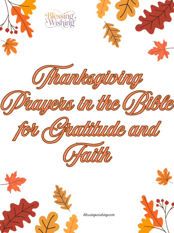 Thanksgiving Prayers in the Bible for Gratitude and Faith