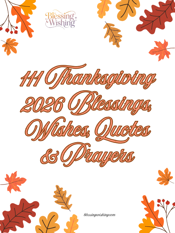 111 Thanksgiving 2026 Blessings, Wishes, Quotes & Prayers