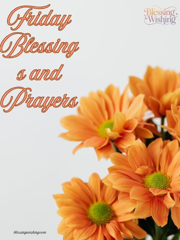 Friday Blessings and Prayers