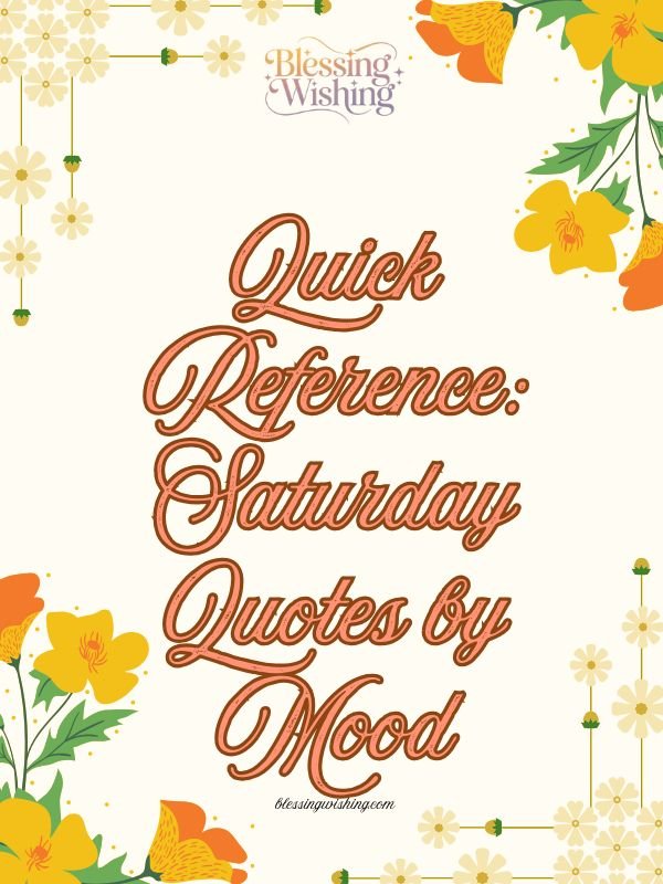 Quick Reference: Saturday Quotes by Mood