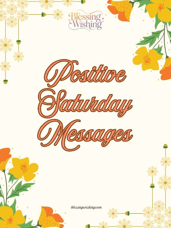 Positive Saturday Messages