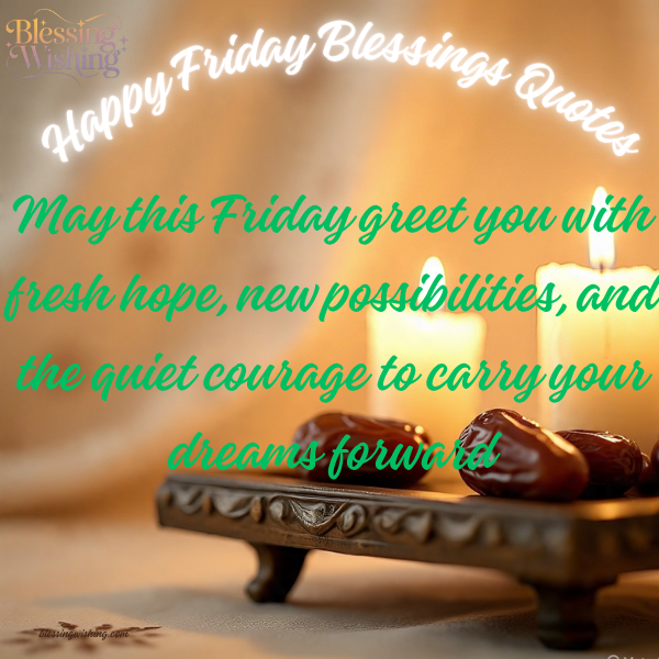 Happy Friday Blessings Quotes
