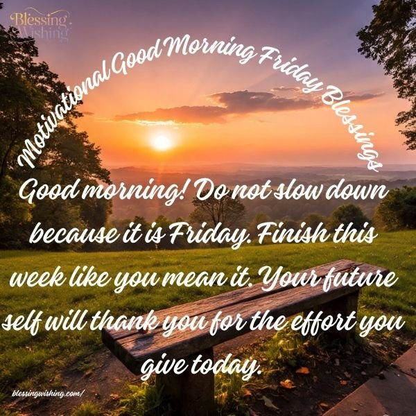 Motivational Good Morning Friday Blessings