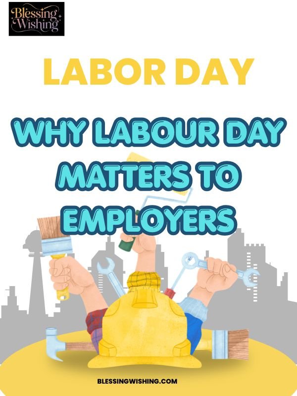 Why Labor Day Matters to Employers