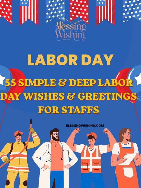 55 Simple & Deep Labor Day Wishes & Greetings for Staffs