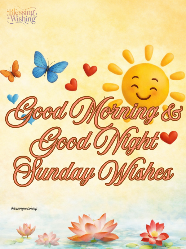Good Morning & Good Night Sunday Wishes