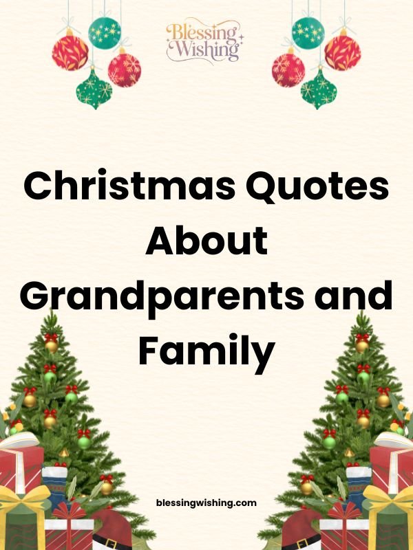 Christmas Quotes About Grandparents and Family