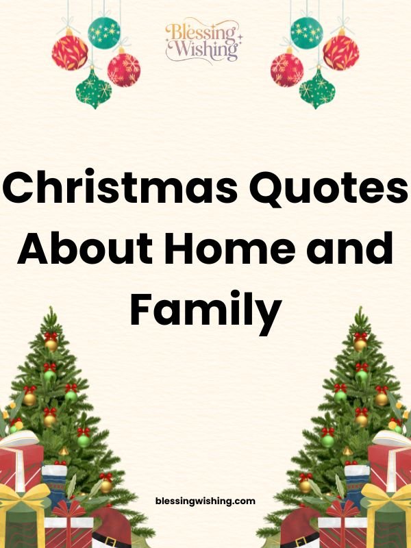 Christmas Quotes About Home and Family