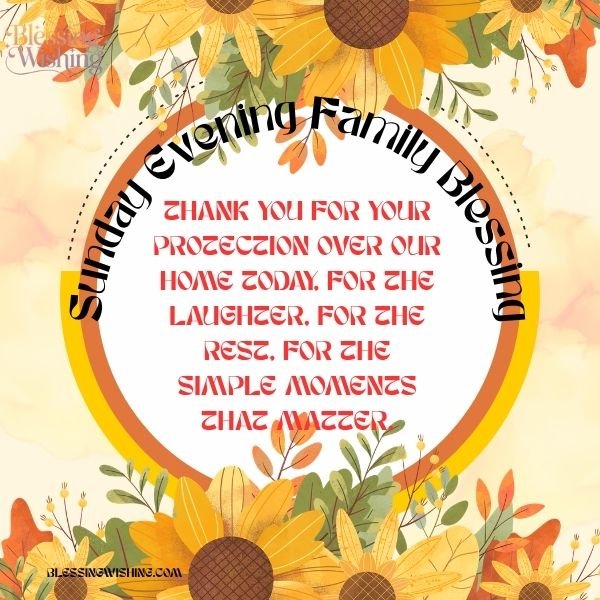 Sunday Evening Family Blessing