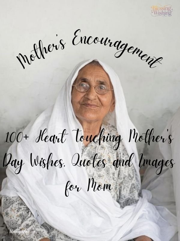 100+ Heart Touching Mother's Day Wishes, Quotes and Images for Mom