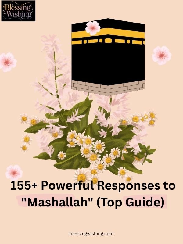 155+ Powerful Responses to "Mashallah" (Top Guide)