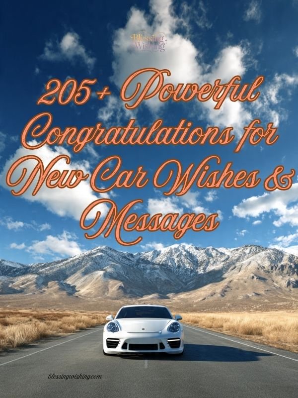 205+ Powerful Congratulations for New Car Wishes & Messages