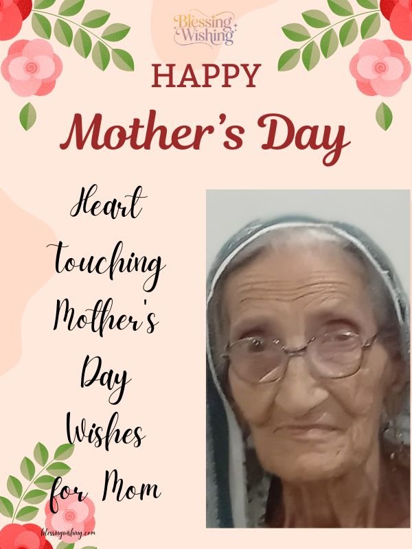 Heart Touching Mother's Day Wishes for Mom