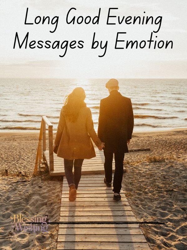 Long Good Evening Messages by Emotion 