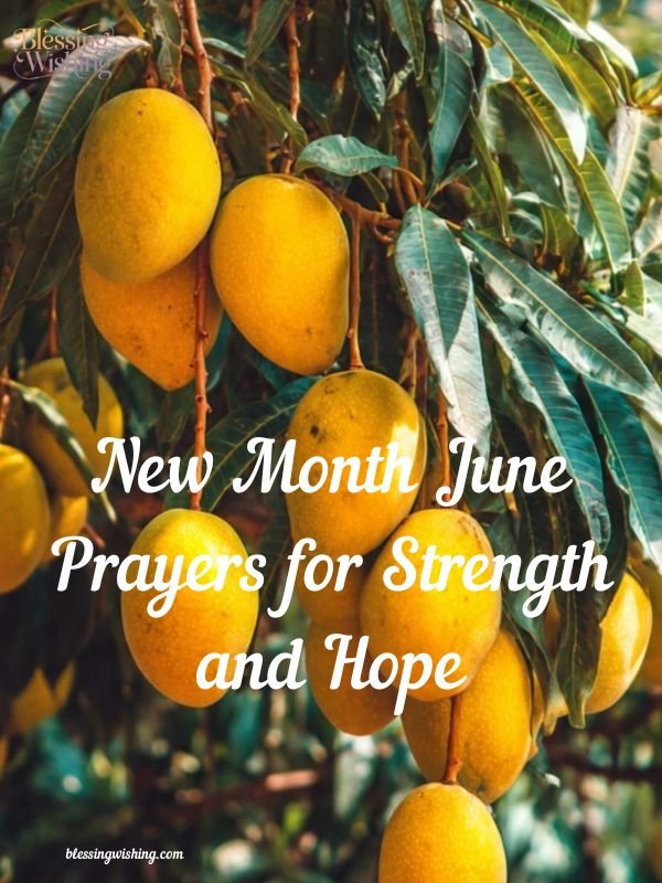 New Month June Prayers for Strength and Hope