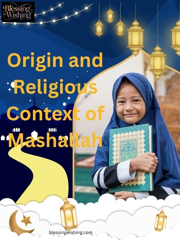 Origin and Religious Context of Mashallah (1)