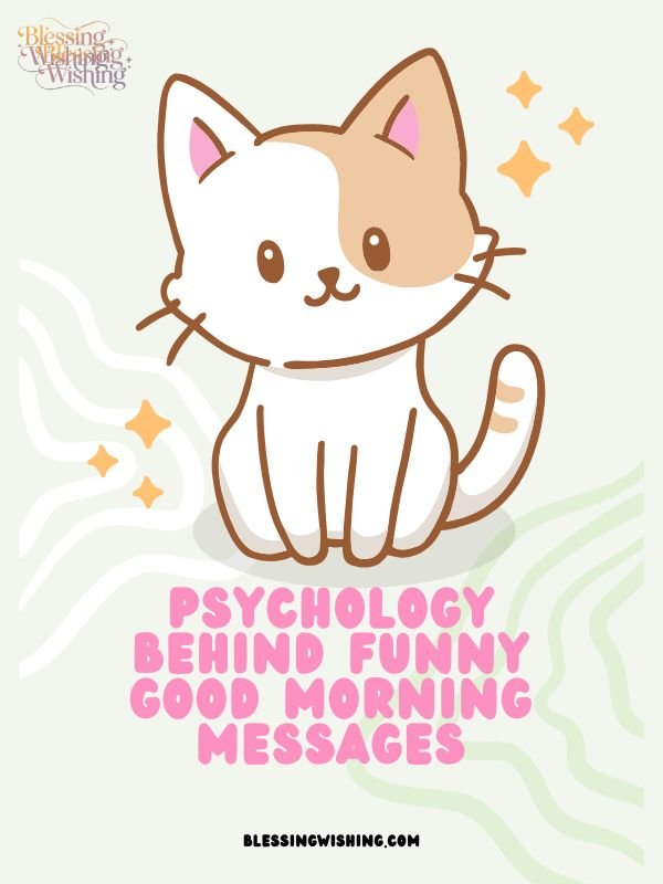 Psychology Behind Funny Good Morning Messages