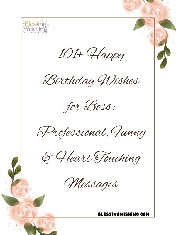 101+ Happy Birthday Wishes for Boss Professional, Funny & Heart Touching Messages
