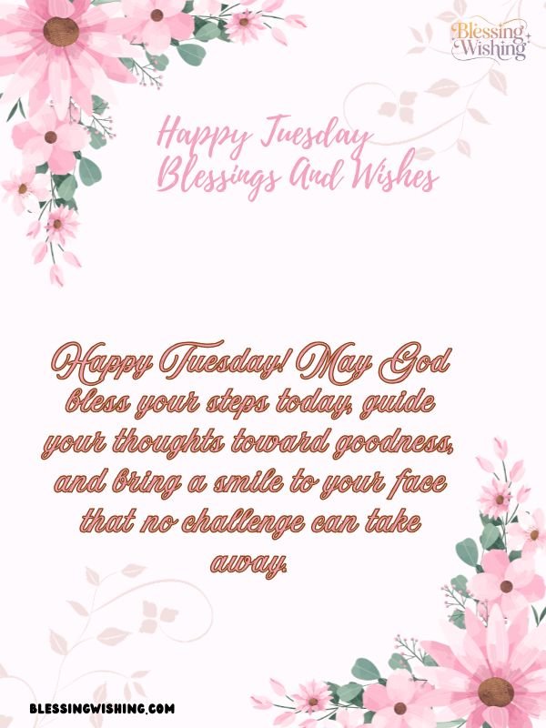 Happy Tuesday Blessings And Wishes