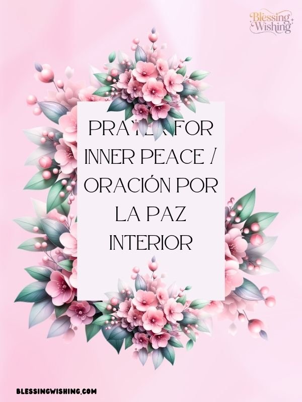 Prayer for Inner Peace Oración por la Paz Interior