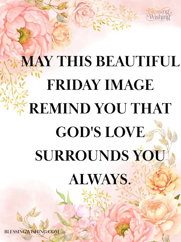 Beautiful Friday Blessings and Images to Share