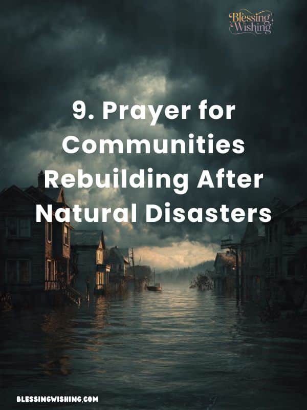 Prayer for Communities Rebuilding After Natural Disasters